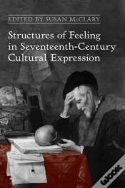 Capa do artigo Structures Of Feeling In Seventeenth-Century Cultural Expression