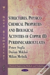 Structures, Physico-Chemical Properties & Biological Activities Of Copper (Ii) Pyridinecarboxylates