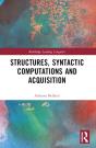 Structures, Syntactic Computations And Acquisition - Preview