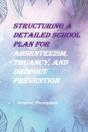 Structuring A Detailed School Plan For Absenteeism, Truancy, And Dropout Prevention - Preview