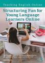 Structuring Fun For Young Language Learners Online - Preview