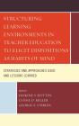 Structuring Learning Environments In Teacher Education To Elicit Dispositions As Habits Of Mind - Preview