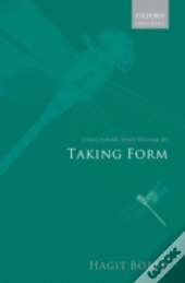 Structuring Sense: Volume Iii: Taking Form