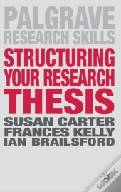 Structuring Your Research Thesis