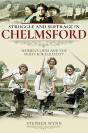 Struggle And Suffrage In Chelmsford - Preview