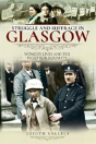 Struggle And Suffrage In Glasgow - Preview