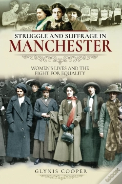Capa do artigo Struggle And Suffrage In Manchester
