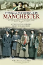 Struggle And Suffrage In Manchester - Preview