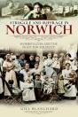 Struggle And Suffrage In Norwich - Preview