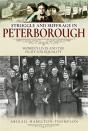 Struggle And Suffrage In Peterborough - Preview