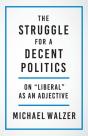 Struggle For A Decent Politics - Preview