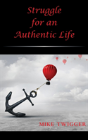 Struggle For An Authentic Life - Preview