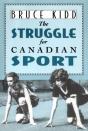 Struggle For Canadian Sport - Preview