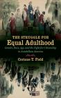 Struggle For Equal Adulthood - Preview