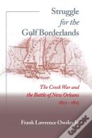 Struggle For The Gulf Borderlands