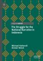 Struggle For The National Narrative In Indonesia - Preview