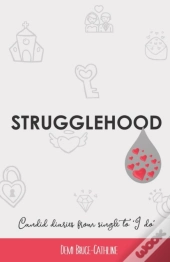 Strugglehood