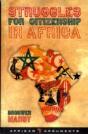 Struggles For Citizenship In Africa - Preview