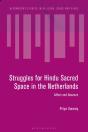 Struggles For Hindu Sacred Space In The Netherlands - Preview