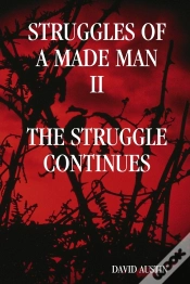 Capa do artigo Struggles Of A Made Man "The Struggle Continues"