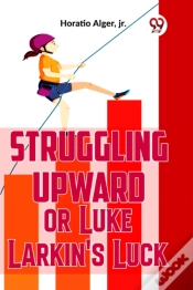 Capa do artigo Struggling Upward Or Luke Larkin