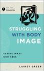 Struggling With Body Image - Preview