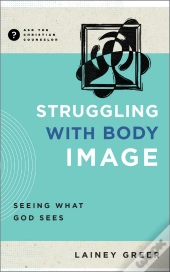 Struggling With Body Image
