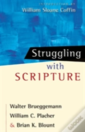 Struggling With Scripture