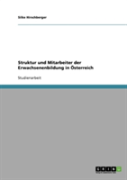 Struktur Und Mitarbeiter Der Erwachsenenbildung In Osterreich