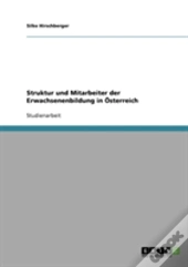 Struktur Und Mitarbeiter Der Erwachsenenbildung In Osterreich