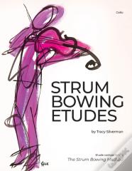 Strum Bowing Etudes--Cello