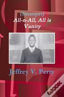 (Strumpet) All-N-All, All Is Vanity