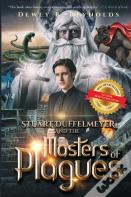 Stuart Duffelmeyer And The Masters Of Plagues