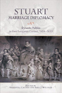 Stuart Marriage Diplomacy - Preview