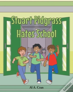 Capa do artigo Stuart Pidgrass Hates School
