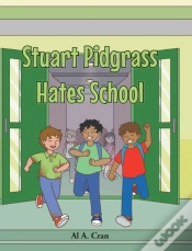 Capa do artigo Stuart Pidgrass Hates School