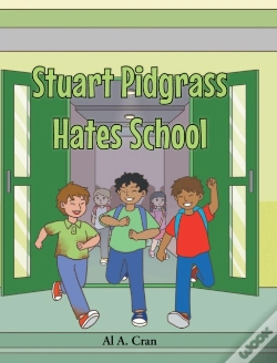 Capa do artigo Stuart Pidgrass Hates School