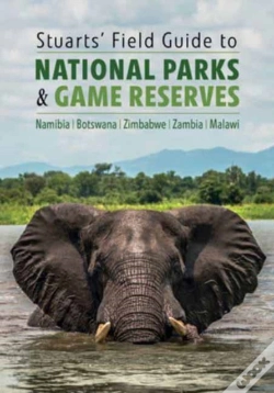 Capa do artigo Stuarts' Field Guide To National Parks & Game Reserves  Â€“ Namibia, Botswana, Zimbabwe, Zambia & Malawi