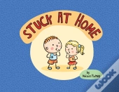 Stuck At Home