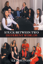 Stuck Between Two Different Worlds - Preview