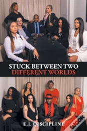 Capa do artigo Stuck Between Two Different Worlds