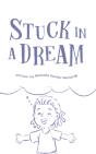 Stuck In A Dream - Preview