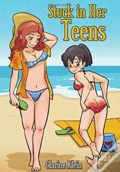 Stuck In Her Teens
