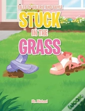 Stuck In The Grass