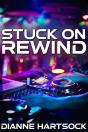 Stuck On Rewind - Preview