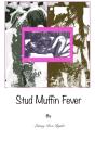 Stud Muffin Fever - Preview