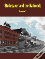 Capa do artigo Studebaker And The Railroads - Volume 2