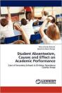 Student Absenteeism, Causes And Effect On Academic Performance - Preview