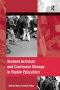 Student Activism And Curricular Change In Higher Education - Preview