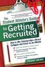 Student Athlete'S Guide To Getting Recruited - Preview